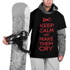 Накидка на куртку 3D с принтом Keep Calm and Make Them Cry в Ухте, 100% полиэстер |  | 5 | cry | dante | devil | devil may cry | dmc | game | keep calm | may | данте | девил | дмс | край | мэй | неро