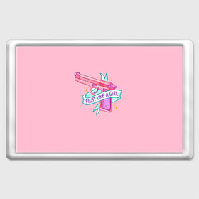 Магнит 45*70 с принтом FIGHT LIKE A GIRL в Ухте, Пластик | Размер: 78*52 мм; Размер печати: 70*45 | Тематика изображения на принте: 8 марта | feminism | girl power | like a girl | venus | весна | женщины | международный женский день | подарок | феминизм