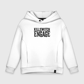 Детское худи Oversize хлопок с принтом Killswitch Engage в Ухте, френч-терри — 70% хлопок, 30% полиэстер. Мягкий теплый начес внутри —100% хлопок | боковые карманы, эластичные манжеты и нижняя кромка, капюшон на магнитной кнопке | Тематика изображения на принте: killswitch engage | melodic metalcore