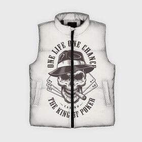 Женский жилет утепленный 3D с принтом One life chance the king of po в Ухте,  |  | casino | chance | g | king | life | one | poker | графика | дама | джокер | дым | жизнь | игра | иллюстрация | казино | картинка | карты | король | масть | мода | надпись | один | пики | покер | рисунок | рулетка | светлый