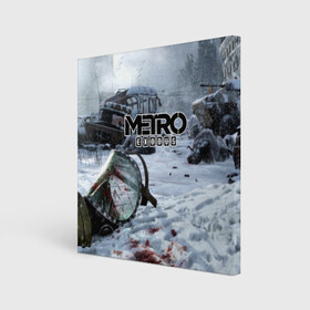 Холст квадратный с принтом METRO EXODUS в Ухте, 100% ПВХ |  | 2035 | exodus | metro | metro exodus | metro: exodus | survival horror | арт | артём | исход | метро | метро исход | метро:исход