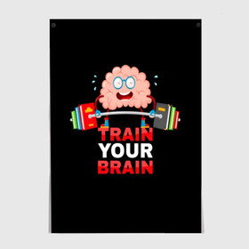 Постер с принтом Train your brain в Ухте, 100% бумага
 | бумага, плотность 150 мг. Матовая, но за счет высокого коэффициента гладкости имеет небольшой блеск и дает на свету блики, но в отличии от глянцевой бумаги не покрыта лаком | athlete | books | brain | cool | drops | fitness | heavy | inscription | load | slogan | sport | sweat | text | train | weight | your | атлет | брызги | вес | девиз | капли | книги | крутой | лозунг | мозг | нагрузка | надпись | очки | пот | при