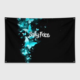 Флаг-баннер с принтом SALLY FACE в Ухте, 100% полиэстер | размер 67 х 109 см, плотность ткани — 95 г/м2; по краям флага есть четыре люверса для крепления | face | game | horror | larry | sally | sally face | sanity s fall | бабочки | игра | ларри | мальчик с протезом | салли | салли фейс | ужасы