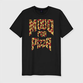 Мужская футболка премиум с принтом Mood for Pizza (Doom) в Ухте, 92% хлопок, 8% лайкра | приталенный силуэт, круглый вырез ворота, длина до линии бедра, короткий рукав | Тематика изображения на принте: cacodemon | doom | eternal | pizza | дум | итёрнал | какодемон | пицца | этернал