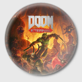 Значок с принтом Doom в Ухте,  металл | круглая форма, металлическая застежка в виде булавки | Тематика изображения на принте: cacodemon | doom | eternal | вечность | вечный | дум | итёрнал | какодемон | этернал