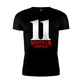 Мужская футболка премиум с принтом STRANGER THINGS в Ухте, 92% хлопок, 8% лайкра | приталенный силуэт, круглый вырез ворота, длина до линии бедра, короткий рукав | 011 | eggo | eleven | friends don t lie | netflix | season 3 | stranger things | демогоргон | нетфликс | одиннадцатая | очень странные дела | сезон 3 | сериалы