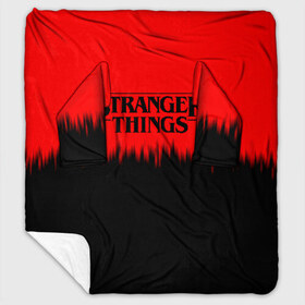 Плед с рукавами с принтом STRANGER THINGS в Ухте, 100% полиэстер | Закругленные углы, все края обработаны. Ткань не мнется и не растягивается. Размер 170*145 | stranger things | очень странные дела
