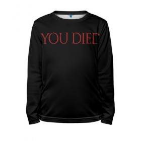 Детский лонгслив 3D с принтом You Died в Ухте, 100% полиэстер | длинные рукава, круглый вырез горловины, полуприлегающий силуэт
 | dark souls 3 | дарк соулс | темные души