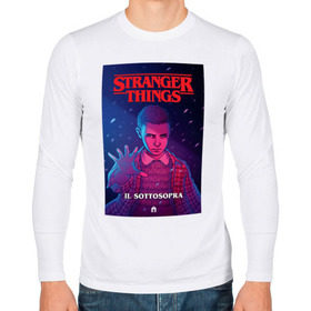 Мужской лонгслив хлопок с принтом STRANGER THINGS в Ухте, 100% хлопок |  | 11 | eleven | stranger | things | дела | крайне | оди | одиннадцатая | одиннадцать | очень | события | странные