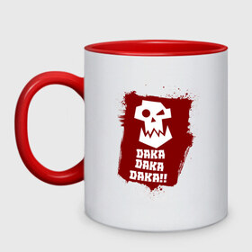 Кружка двухцветная с принтом DAKA DAKA!!! в Ухте, керамика | объем — 330 мл, диаметр — 80 мм. Цветная ручка и кайма сверху, в некоторых цветах — вся внутренняя часть | Тематика изображения на принте: 40000 | 40k | daka | game | ork | orks | warhammer | warhammer 40k | wh40k | игра | орки