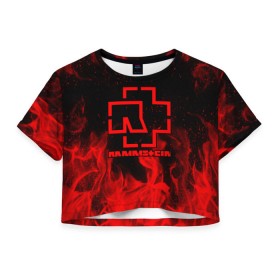 Женская футболка Cropp-top с принтом RAMMSTEIN в Ухте, 100% полиэстер | круглая горловина, длина футболки до линии талии, рукава с отворотами | fire | flake | rammstein | smoke | дым | огонь | пламя | пожар | рамштайн