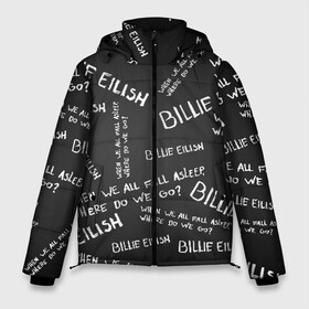Мужская зимняя куртка 3D с принтом BILLIE EILISH - Where Do We Go в Ухте, верх — 100% полиэстер; подкладка — 100% полиэстер; утеплитель — 100% полиэстер | длина ниже бедра, свободный силуэт Оверсайз. Есть воротник-стойка, отстегивающийся капюшон и ветрозащитная планка. 

Боковые карманы с листочкой на кнопках и внутренний карман на молнии. | all | asleep | bad | bellyache | billie | blohsh | dont | eilish | eyes | fall | guy | logo | music | ocean | singer | smile | when | айлиш | били | билли | бэрд | лого | музыка | пайрат | певица | символ | эйлиш