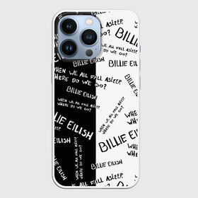 Чехол для iPhone 13 Pro с принтом BILLIE EILISH   Where Do We Go в Ухте,  |  | all | asleep | bad | bellyache | billie | blohsh | dont | eilish | eyes | fall | guy | logo | music | ocean | singer | smile | when | айлиш | били | билли | бэрд | лого | музыка | пайрат | певица | символ | эйлиш