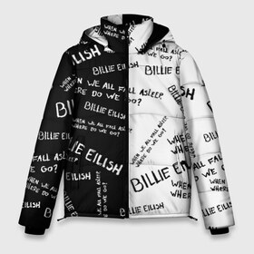 Мужская зимняя куртка 3D с принтом BILLIE EILISH - Where Do We Go в Ухте, верх — 100% полиэстер; подкладка — 100% полиэстер; утеплитель — 100% полиэстер | длина ниже бедра, свободный силуэт Оверсайз. Есть воротник-стойка, отстегивающийся капюшон и ветрозащитная планка. 

Боковые карманы с листочкой на кнопках и внутренний карман на молнии. | all | asleep | bad | bellyache | billie | blohsh | dont | eilish | eyes | fall | guy | logo | music | ocean | singer | smile | when | айлиш | били | билли | бэрд | лого | музыка | пайрат | певица | символ | эйлиш