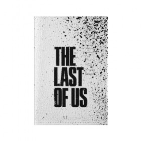 Обложка для паспорта матовая кожа с принтом THE LAST OF US в Ухте, натуральная матовая кожа | размер 19,3 х 13,7 см; прозрачные пластиковые крепления | cicadas | fireflies | the last of us | the last of us part 2 | джоэл | последние из нас | цикады | элли