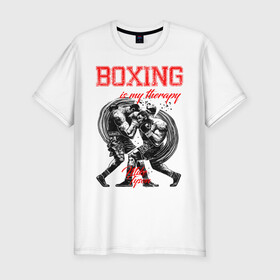 Мужская футболка хлопок Slim с принтом Boxing is my therapy в Ухте, 92% хлопок, 8% лайкра | приталенный силуэт, круглый вырез ворота, длина до линии бедра, короткий рукав | boxing | mike tyson | my therapy | бокс | майк тайсон
