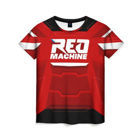 Женская футболка 3D с принтом Red Machine в Ухте, 100% полиэфир ( синтетическое хлопкоподобное полотно) | прямой крой, круглый вырез горловины, длина до линии бедер | hockey | red | russia | team | красная | машина | россия | сборная | хоккей