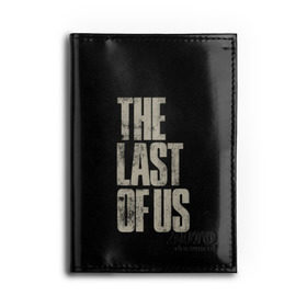 Обложка для автодокументов с принтом THE LAST OF US в Ухте, натуральная кожа |  размер 19,9*13 см; внутри 4 больших “конверта” для документов и один маленький отдел — туда идеально встанут права | game | horror | survival horror | the last | the last of us | the last of us remastered | игра | компьютерная игра | экшн