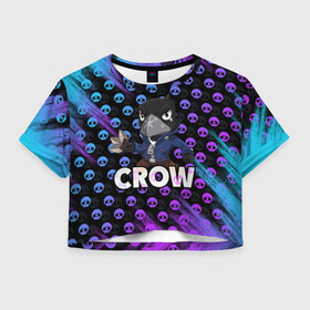 Женская футболка Crop-top 3D с принтом Brawl Stars CROW в Ухте, 100% полиэстер | круглая горловина, длина футболки до линии талии, рукава с отворотами | brawl | brawl stars | crow | leon | stars | бравл | бравл старс | браво старс | ворон | ворона | игра | компьютерная | кров | леон | онлайн | старс