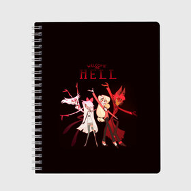 Тетрадь с принтом Hazbin Hotel Welcome to Hell в Ухте, 100% бумага | 48 листов, плотность листов — 60 г/м2, плотность картонной обложки — 250 г/м2. Листы скреплены сбоку удобной пружинной спиралью. Уголки страниц и обложки скругленные. Цвет линий — светло-серый
 | alastor | angel | charlie | dust | hazbin | hotel | husk | katie | pentious | sir | vaggie | аластор | вэгги | даст | кэти | отель | пентиус | сэр | хазбин | хаск | чарли | энджел