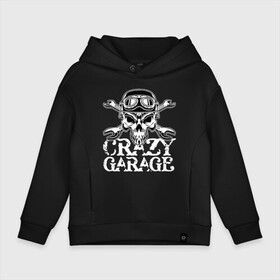 Детское худи Oversize хлопок с принтом Crazy garage в Ухте, френч-терри — 70% хлопок, 30% полиэстер. Мягкий теплый начес внутри —100% хлопок | боковые карманы, эластичные манжеты и нижняя кромка, капюшон на магнитной кнопке | bones | garage | helmet | orbits | skull | teeth | wrench | гаечный ключ | гараж | глазницы | зубы | череп | шлем