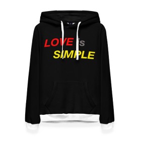 Женская толстовка 3D с принтом LOVE IS SIMPLE в Ухте, 100% полиэстер  | двухслойный капюшон со шнурком для регулировки, мягкие манжеты на рукавах и по низу толстовки, спереди карман-кенгуру с мягким внутренним слоем. | simple | для него | для нее