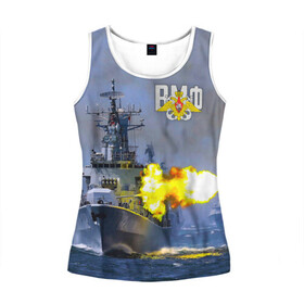 Женская майка 3D с принтом ВМФ в Ухте, 100% полиэстер | круглая горловина, прямой силуэт, длина до линии бедра | 23 февраля | army | армейка | армия | вмс | вмф | военно | войска | герб | мичман | море | морпех | морские | морской | моряк | пехота | подводник | россия | русский | рф | силы | флот