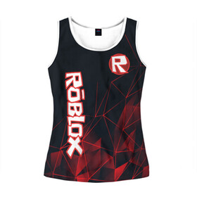 Женская майка 3D с принтом ROBLOX в Ухте, 100% полиэстер | круглая горловина, прямой силуэт, длина до линии бедра | game | gamer | logo | minecraft | roblox | simulator | игра | конструктор | лого | майнкрафт | симулятор | строительство | фигура