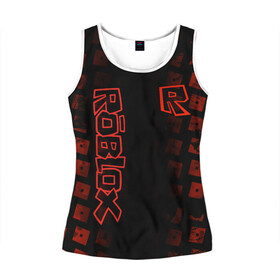 Женская майка 3D с принтом Roblox в Ухте, 100% полиэстер | круглая горловина, прямой силуэт, длина до линии бедра | roblox | roblox games | игра роблокс | роблокс симулятор