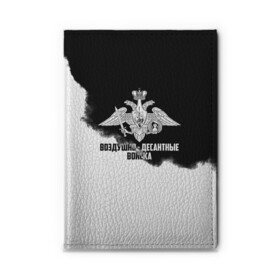 Обложка для автодокументов Воздушно - десантные войска: в Ухте, натуральная кожа |  размер 19,9*13 см; внутри 4 больших “конверта” для документов и один маленький отдел — туда идеально встанут права | 23 февраля | армейка | армия | вдв | вдвшник | воздушно | войска | герб | голубые береты | десант | десантник | десантные | десантура | за вдв | знак | надпись | орел | петлицы | россии | российский