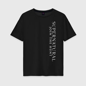 Женская футболка хлопок Oversize с принтом Supernatural Logo (White) в Ухте, 100% хлопок | свободный крой, круглый ворот, спущенный рукав, длина до линии бедер
 | Тематика изображения на принте: supernatural | vdzabma | сверхъестественное