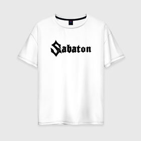 Женская футболка хлопок Oversize с принтом SABATON в Ухте, 100% хлопок | свободный крой, круглый ворот, спущенный рукав, длина до линии бедер
 | sabaton | даниель муллбак | йоаким броден | крис рёланд | оскар монтелиус | пэр сундстрём | рикард сунден | сабатон | тоббе энглунд | томми юханссон | ханнес ван дал