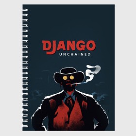 Тетрадь с принтом Django в Ухте, 100% бумага | 48 листов, плотность листов — 60 г/м2, плотность картонной обложки — 250 г/м2. Листы скреплены сбоку удобной пружинной спиралью. Уголки страниц и обложки скругленные. Цвет линий — светло-серый
 | django | tarantino | джанго | джанго освобожденный | тарантино