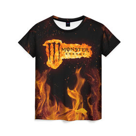 Женская футболка 3D с принтом FIRE MONSTER ENERGY (Z) в Ухте, 100% полиэфир ( синтетическое хлопкоподобное полотно) | прямой крой, круглый вырез горловины, длина до линии бедер | black monster | bmx | claw | energy | fire | monster | monster energy | moto | motocross | race | sport | киберспорт | когти | монстер энерджи | монстр | мото | мотокросс | огонь | ралли | скейтбординг | спорт | энергия