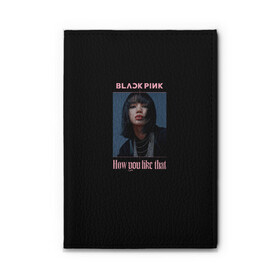 Обложка для автодокументов с принтом BLACKPINK - Lisa в Ухте, натуральная кожа |  размер 19,9*13 см; внутри 4 больших “конверта” для документов и один маленький отдел — туда идеально встанут права | black pink | blackpink | how you like that | jenni | jennie | jiso | jisoo | k pop | kpop | lisa | rose | блэк пинк | блэкпинк | джени | дженни | джизо | джисо | джисоо | к поп | кей поп | корея | лиза | лиса | роза | роуз | роус | черно розовый