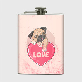 Фляга с принтом Love Pug (Z) в Ухте, металлический корпус | емкость 0,22 л, размер 125 х 94 мм. Виниловая наклейка запечатывается полностью | dog | doggie | doggy | mops | pug | декоративная собака | друг человека | другу | кинолог | лабрадор | малые молоссоиды | мопс | мопсик | мохнатый | пес | пёсель | пёсик | подарок | подруге | собака | собакен | собаки