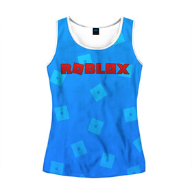 Женская майка 3D с принтом Roblox в Ухте, 100% полиэстер | круглая горловина, прямой силуэт, длина до линии бедра | blox | game | gamer | minecraft | roblox | roblox logo | игра | казуальная игра | конструктор | раблокс | роблок | роблоки | роблокс | роблокс лого | роблокс логотип