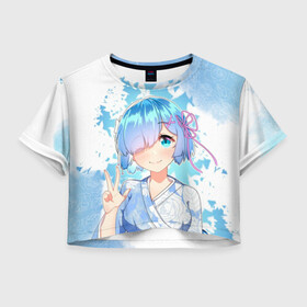 Женская футболка Crop-top 3D с принтом Rem Re Zero в Ухте, 100% полиэстер | круглая горловина, длина футболки до линии талии, рукава с отворотами | anime girls | beatrice re zero | emilia re zero | isekai seikatsu | kara hajimeru | puck re zero | ram re zero | re zero | re:zero | rem re zero | аниме | аниме re zero | анимэ | жизнь с нуля в альтернативном мире | манга | рам ре зеро | ранобэ