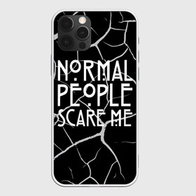 Чехол для iPhone 12 Pro Max с принтом Normal People Scare Me в Ухте, Силикон |  | american horror story | games | normal people scare me | аутизм | документальный фильм об аутизме | игры | кино | люди | нормал пипл скар ми | очень странные дела | фильмы