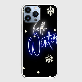 Чехол для iPhone 13 Pro Max с принтом Привет,зима в Ухте,  |  | белый | декабрь | зима | снег | снежинка | уют | черный