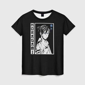 Женская футболка 3D с принтом Noragami Yato в Ухте, 100% полиэфир ( синтетическое хлопкоподобное полотно) | прямой крой, круглый вырез горловины, длина до линии бедер | bishamon | god | noragami | norogami | yato | баба | бездомный | биша | бишамон | бог | богиня | войны | госпожа | казума | нарагами | ненормальная | норагами | норогами | стиль | хиёри | юкине | япония | японский | ято