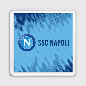 Магнит 55*55 с принтом SSC NAPOLI / Наполи в Ухте, Пластик | Размер: 65*65 мм; Размер печати: 55*55 мм | Тематика изображения на принте: club | footbal | logo | napoli | ssc | знак | клуб | логотип | логотипы | наполи | символ | символы | форма | футбол | футбольная | футбольный