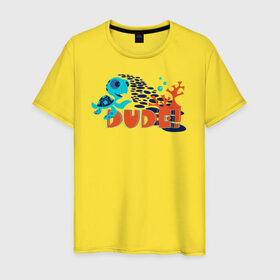 Мужская футболка хлопок с принтом Dude в Ухте, 100% хлопок | прямой крой, круглый вырез горловины, длина до линии бедер, слегка спущенное плечо. | finding nemo | squirt | vdzabma | в поисках немо | прыск