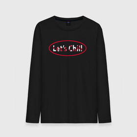 Мужской лонгслив хлопок с принтом Lets Chill в Ухте, 100% хлопок |  | chill | lets chill | netflix and chill | вайб | давай чилить | лень | летс чил | настроение | нетфлик анд чил | отдохни | расслабься | чил