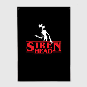 Постер с принтом Siren Head в Ухте, 100% бумага
 | бумага, плотность 150 мг. Матовая, но за счет высокого коэффициента гладкости имеет небольшой блеск и дает на свету блики, но в отличии от глянцевой бумаги не покрыта лаком | Тематика изображения на принте: 6789 | foundation | head | scp | siren | sirenhead | stranger | things | голова | дела | объект | объекты | очень | сирена | сиреноголовый | странные | фонд