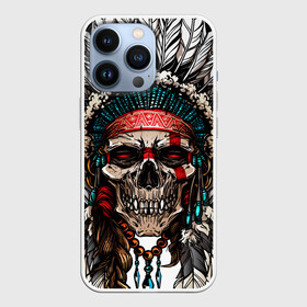 Чехол для iPhone 13 Pro с принтом Череп индейца в Ухте,  |  | зубы | индеец | маска | перья | рисунок | ритуал | скелет | страшный | череп