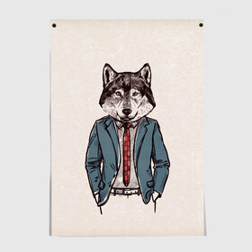 Постер с принтом ХИПСТЕР ВОЛК в Ухте, 100% бумага
 | бумага, плотность 150 мг. Матовая, но за счет высокого коэффициента гладкости имеет небольшой блеск и дает на свету блики, но в отличии от глянцевой бумаги не покрыта лаком | alter ego | always be yourself | be positive | big | fashion | fashion man | hipster | wolf | wolfs | волк | галстук | животные | пиджак | собака | хипстер | я есть стиль