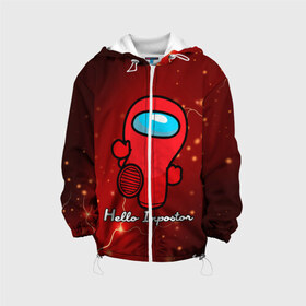 Детская куртка 3D с принтом Hello Impostor в Ухте, 100% полиэстер | застежка — молния, подол и капюшон оформлены резинкой с фиксаторами, по бокам — два кармана без застежек, один потайной карман на груди, плотность верхнего слоя — 90 г/м2; плотность флисового подклада — 260 г/м2 | among us | hello | hello impostor | impostor | there is impostor among us | амонг ус | игра | мем | предатель | предатель среди нас | самозванец | среди нас