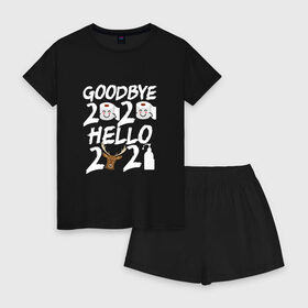Женская пижама с шортиками хлопок с принтом Goodbye 2020 hello 2021. в Ухте, 100% хлопок | футболка прямого кроя, шорты свободные с широкой мягкой резинкой | 2021 | christmas | merry christmas | snow | winter | winter is coming | зима близко | нг | новогодний | новогодний свитер | новый год | новый год 2021 | свитер | снег | снежинки
