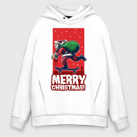 Мужское худи Oversize хлопок с принтом Санта на скейте в Ухте, френч-терри — 70% хлопок, 30% полиэстер. Мягкий теплый начес внутри —100% хлопок | боковые карманы, эластичные манжеты и нижняя кромка, капюшон на магнитной кнопке | 